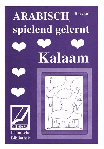 Kalaam- Arabisch spielend gelernt
